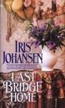 I. Johansen, Iris Johansen, Johansen Iris - Last Bridge Home