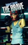 Robert Lipsyte, Lipsyte Robert - The Brave