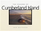 Fred Whitehead, Fred/ Carroll Whitehead, Fred Whitehead - Seasons of Cumberland Island