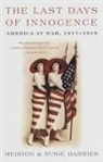 Meirion Harries, Susie Harries - The Last Days of Innocence