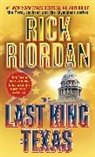 Rick Riordan - The Last King of Texas