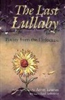 Joyce Reiser Kornblatt, Aaron Kramer, Saul Lishinsky, Aaron Kramer - The Last Lullaby