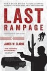 Dr James W Clarke, James W Clarke, James W. Clarke - Last Rampage