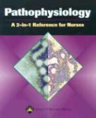 Lippincott, Lippincott Williams &amp; Wilkins, Springhouse - Pathophysiology