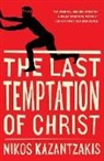 Nikos Kazantzakis, Kazantzakis Nikos - Last Temptation of Christ