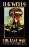 H G Wells, H. G. Wells - The Last War