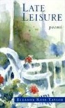 Eleanor Ross Taylor - Late Leisure