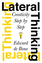 Edward de Bono - Lateral Thinking
