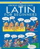 J. Shackell, John Shackell, A. Wilkes, Angela Wilkes, Wilkes Angela, John Shackell... - Latin for Beginners