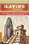 Harold Augenbraum, Harold (EDT)/ Fernandez Olmos Augenbraum, Margarite Fern andez Olmos, Margarite Fernandez Olmos, Margarite Fernández Olmos, Harold Augenbraum... - The Latino Reader
