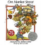 Arnold Lobel, Lobel Arnold, Anita Lobel - On Market Street 25th Anniversary Edition