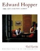 Edward Hopper, Gail Levin, Whitney Museum of American Art - Edward Hopper : the Art and the Artist