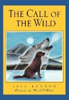 Jack London, Wendell Minor - The Call of the Wild