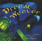 Johnathan London, Jonathan London, National Geographic Learning, National G National Geographic Learning, Rocco Baviera - Dream Weaver