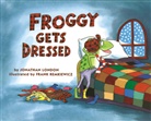 Londo, Jonathan London, Remkiewicz, Frank Remkiewicz, Frank Remkiewicz - Froggy Gets Dressed