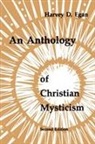 Harvey Egan, Harvey D Egan, Harvey D. Egan - Anthology of Christian Mysticism
