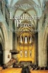 Hughes Oliphant Old - Leading in Prayer