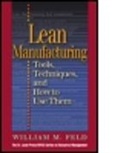 William M Feld, William M (Lean Manufacturing Consultant Feld, William M. Feld - Lean Manufacturing