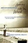 Gaydell Collier, Nancy Curtis, Linda (EDT)/ Collier Hasselstrom, Linda M. Hasselstrom, Gaydell Collier, Nancy Curtis... - Leaning into the Wind