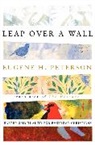 Eugene H. Peterson, Peterson Eugene - Leap Over a Wall