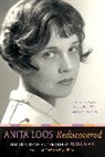 Anita Loos, Loos/Beauchamp, Cari Beauchamp, Carl Beauchamp, Beauchamp Cari, Anita Loos... - Anita Loos Rediscovered