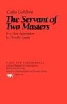 Louise Dorothy, Carlo Goldoni, Carloe Goldoni, Dorothy Louise - The Servant of Two Masters