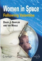 Shayle David, Shayler David, Ian A Moule, Ian A. Moule, David J. Shayler - Women In Space - Following Valentina