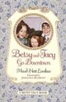 Maud Hart Lovelace, Maud Hart/ Lenski Lovelace, Lois Lenski - Betsy and Tacy Go Downtown