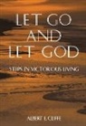 Albert Cliffe, Albert E. Cliffe, Cliffe Albert E. - Let Go and Let God