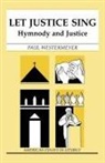 Paul Westermeyer - Let Justice Sing