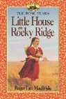 Roger Lea MacBride, Roger Lea MacBride, David Gilleece - Little House on Rocky Ridge