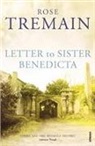 Rose Tremain - Letter to Sister Benedicta