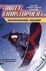 Christoph, Matt Christopher, Paul/ Christopher Mantell - Snowboard Champ