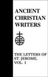 Jerome, Saint Jerome, Burqhardt, Johannes Quasten - Letters of Saint Jerome