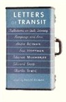 Andre Aciman, Andre Hoffman Aciman, Eva Hoffman, Bharati Mukherjee, Edward W. Said, Charles Simic... - Letters of Transit