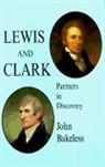 John Bakeless - Lewis and Clark