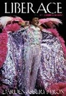 Darden Asbury Pyron, Pyron Darden Asbury - Liberace