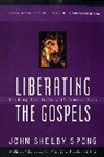 John Spong, John Shelby Spong, Spong John Shelby - Liberatin the Gospels