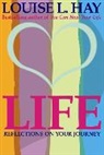 Louise Hay, Louise L. Hay - Life