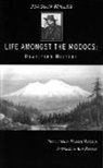 Joaquin Miller - Life Amongst the Modocs