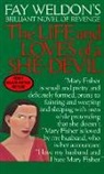 Fay Weldon - Life and Loves of a She Devil