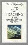 Baird T Spalding, Baird T. Spalding, Baird T. (Baird T. Spalding) Spalding - Life and Teaching of the Masters of the Far East