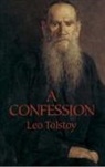 L.N. Tolstoy, Leo Tolstoy, Leo Nikolayevich Tolstoy, Leo/ Maude Tolstoy - A Confession