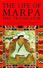 Tsang N. Heruka, Tsangnyon Heruka, Tsangnyön Heruka, Translation Nalanda, Nalanda Translation Comm., Nalanda Translation Committee... - Life of Marpa Translator