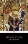Adamnan, Abbot Adamnan, Of Iona Adomnan, Adomnan Of Iona, Adomnan of Iona, Richard Sharpe... - Life of St Columba