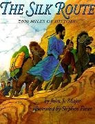 Stephen Fieser, John S Major, John S. Major, John S./ Fieser Major, Stephen Fieser, John S. Major - The Silk Route