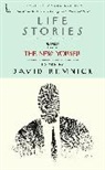 David Remnick, David Remnick - Life Stories