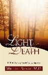 Sabom, Michael Sabom, michael b Sabom, Michael B. Sabom, Michael Sabom M. D. - Light and death