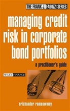 Frank J. Fabozzi, S Ramaswamy, S. Ramaswamy, Srichander Ramaswamy - Managing Credit Risk in Corporate Bond Portfolios