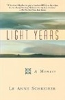 Le Anne Schreiber - Light Years